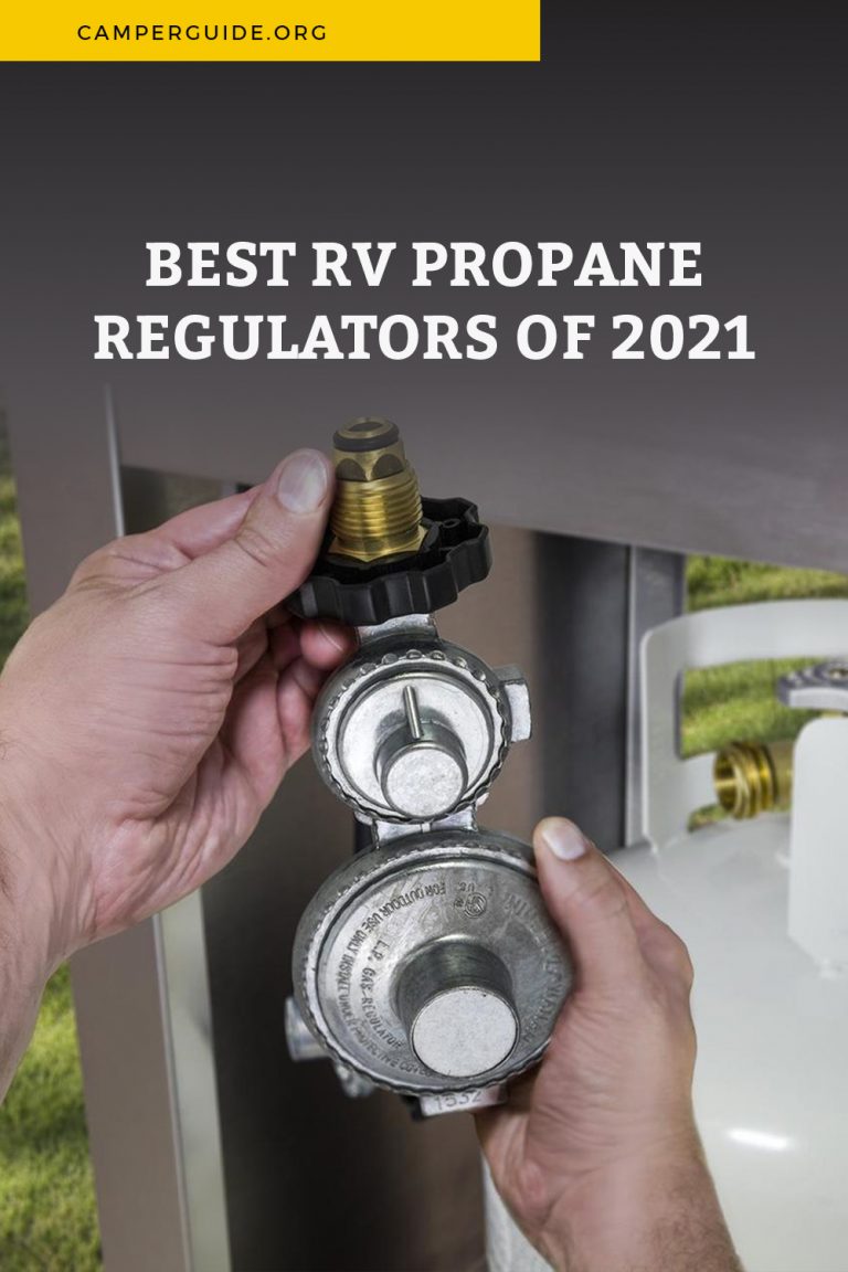 8 Best RV Propane Regulators of 2022